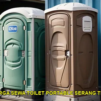daftar harga sewa toilet portable serang terpercaya